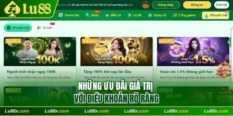 Những ưu đãi giá trị với điều khoản rõ ràng